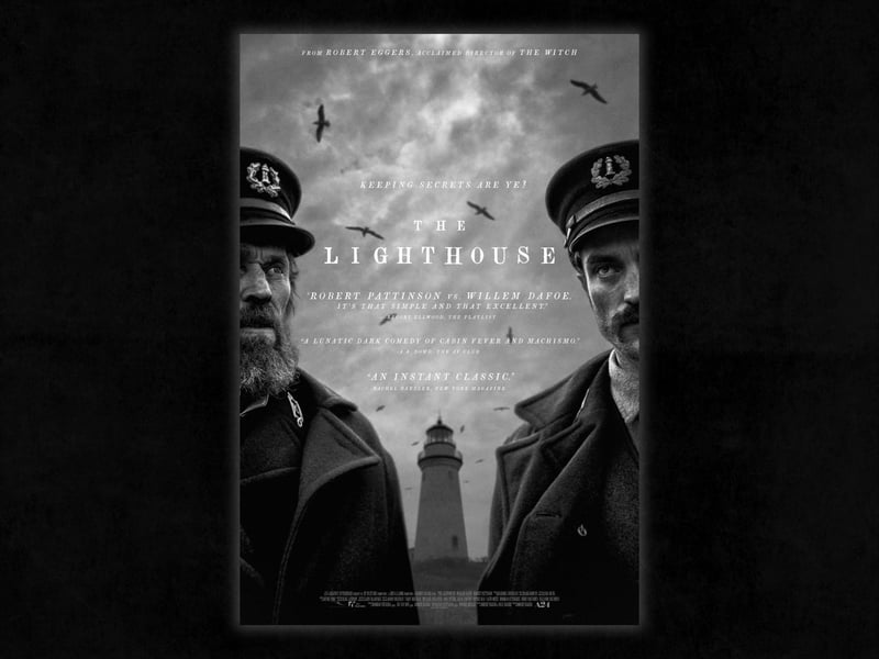  The Lighthouse, starring Willem Dafoe and Robert Pattinson, was suggested by one man who said it is a 'classic'. 


