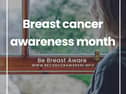 This Breast Cancer Awareness Month (October) the Public Health Agency (PHA) is encouraging anyone who is eligible to attend for breast screening when invited, and reminding everyone to be aware of the signs and symptoms of breast cancer.