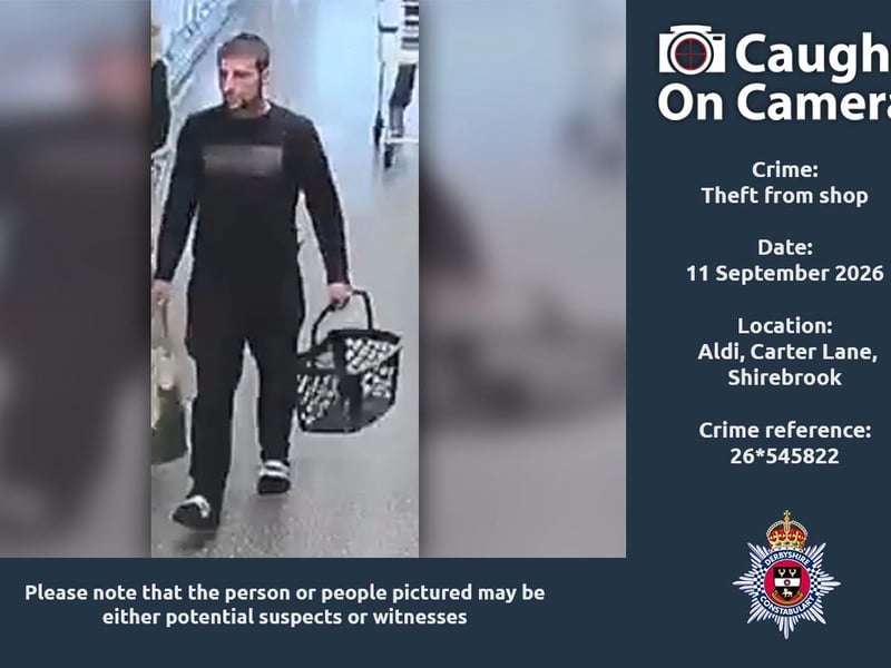 Police are also looking for this person in connection with a theft from a shop, which took place at Aldi at Carter Lane in Shirebrook on September 11.