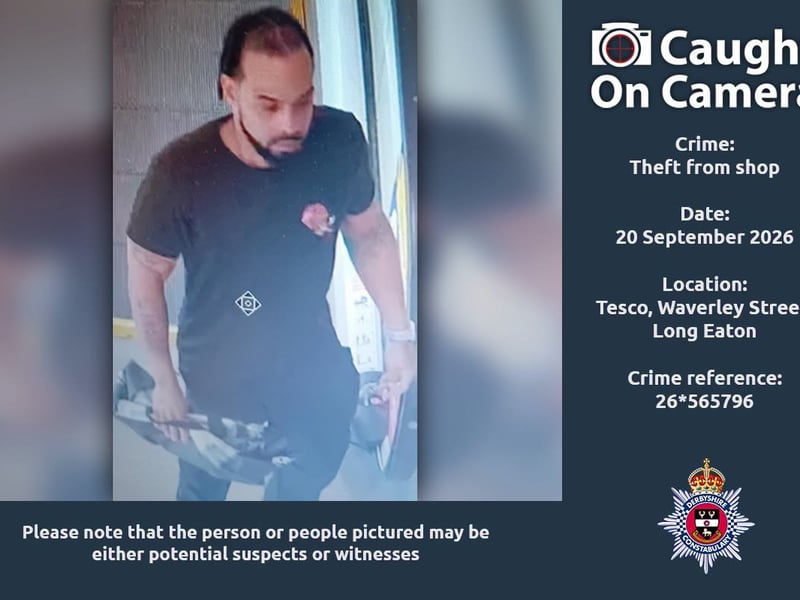 Police are looking for this person in connection with a theft from a shop, which took place at Tesco at Waverley Street in Long Eaton on September 20. 