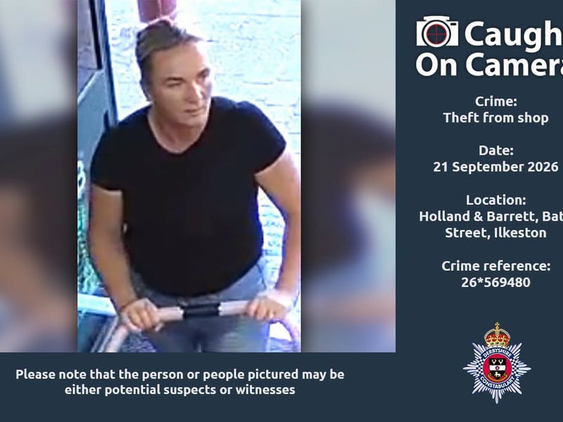 Police are looking for this person in connection with a theft from a shop, which took place at Holland & Berrett at Bath Street in Ilkeston on September 21.