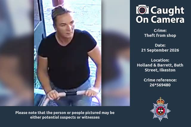 Police are looking for this person in connection with a theft from a shop, which took place at Holland & Berrett at Bath Street in Ilkeston on September 21.